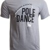 Gotta Love a Good Pole Dance | Funny Fishing Pole Humor Fisherman Unisex T-Shirt