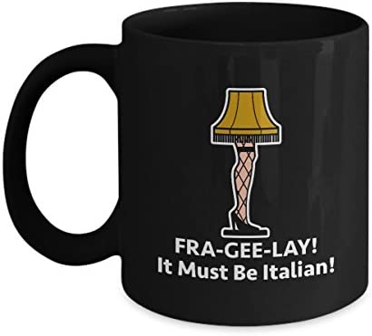 Christmas Story Leg Lamp Fragile Fra-Gee-Lay Funny Gift Mug Movie Quote Coffee Cup